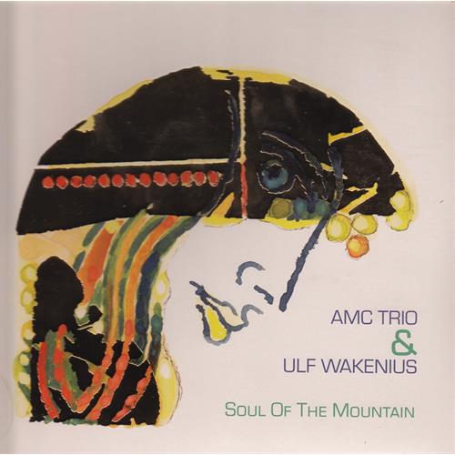 AMC Trio & Ulf Wakenius Soul of the Mountain (LP)