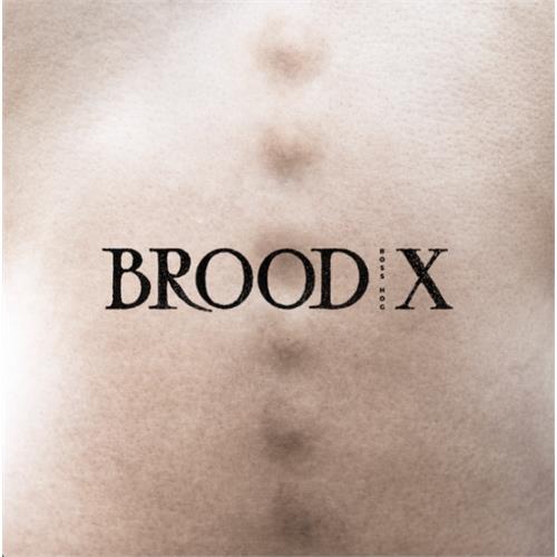 Boss Hog Brood X (LP)