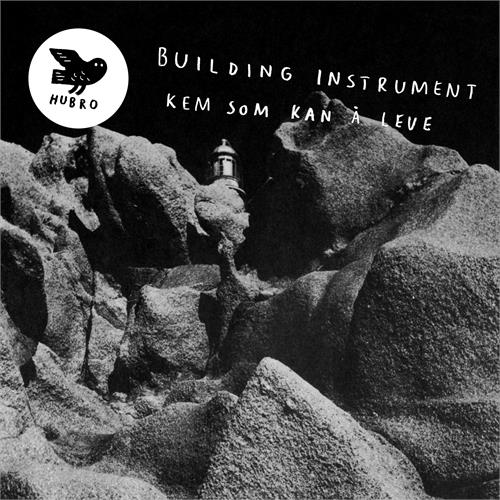 Building Instrument Kem Som Kan Å Leve (LP)