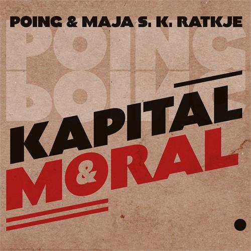 Maja S.K. Ratkje & Poing Kapital og moral (LP)