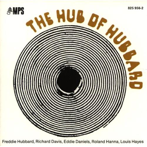 Freddie Hubbard The Hub Of Hubbard (LP)