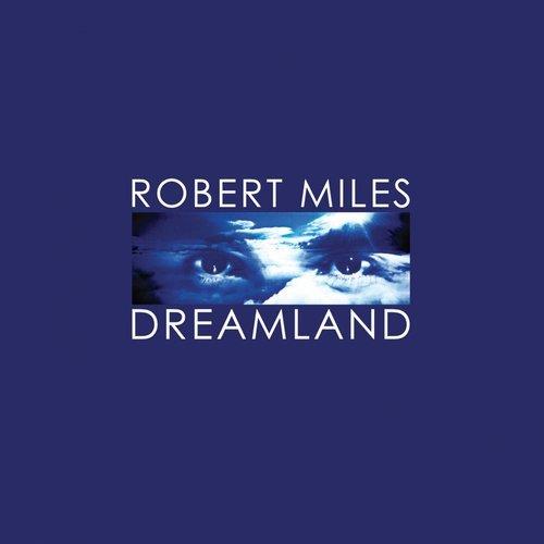 Robert Miles Dreamland - Deluxe Ed. (2LP)