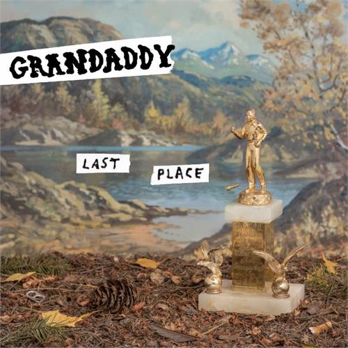 Grandaddy Last Place (LP)