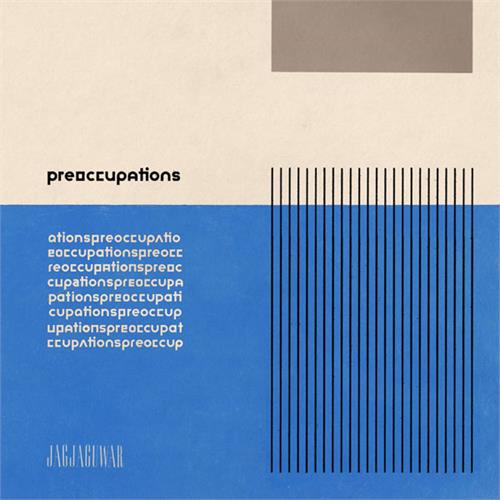 Preoccupations Preoccupations (LP)