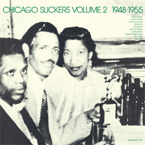 Diverse Artister Chicago Slickers Vol.2 1948-1955 (LP)