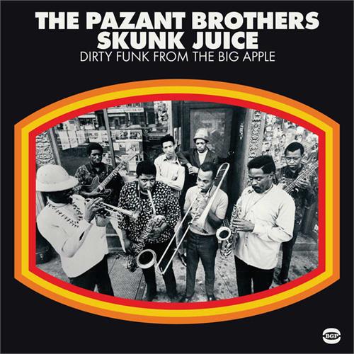 The Pazant Brothers Skunk Juice: Dirty Funk From The… (LP)