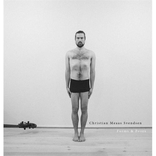 Christian Meaas Svendsen Forms & Poses (LP)