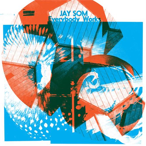 Jay Som Everybody Works (LP)