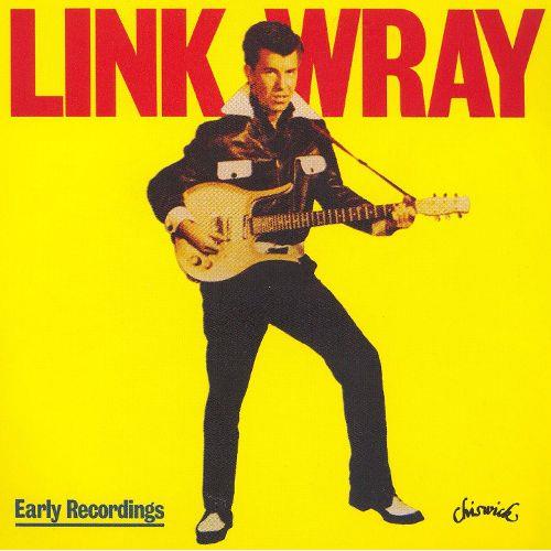 Link Wray Early Recordings (LP)