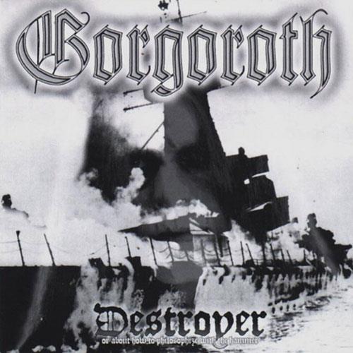 Gorgoroth Destroyer - Or About How... (LP)