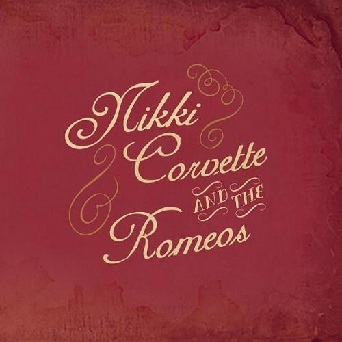 Nikki Corvette And The Romeos He's Gone (7")