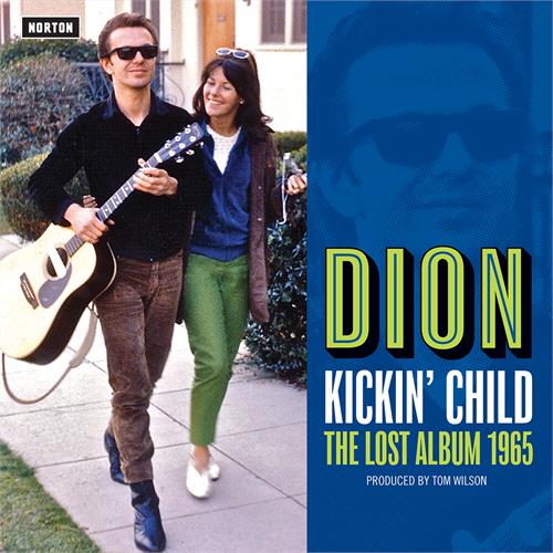 Dion Kickin' Child: 1965  (LP)