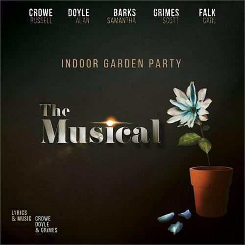 Indoor Garden Party feat. Russel Crowe The Musical (LP)