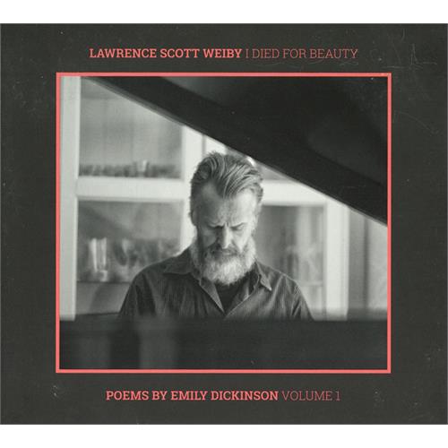 Lawrence Scott Weiby I Died For Beauty (LP)