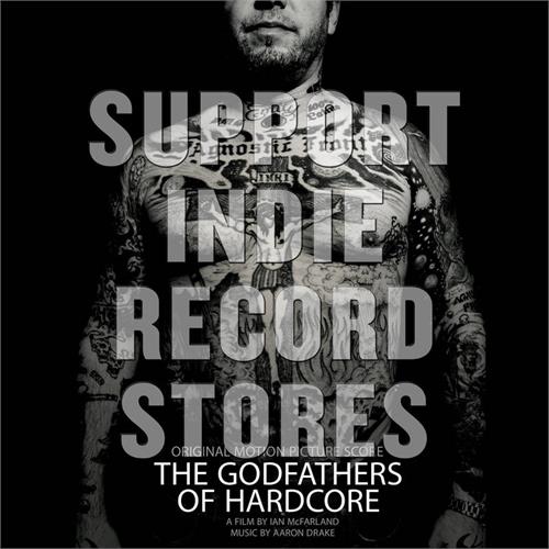 Aaron Drake / Soundtrack Godfathers Of Hardcore (LP)