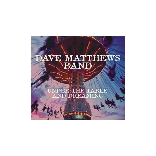 Dave Matthews Band Under the Table and Dreaming (2LP)