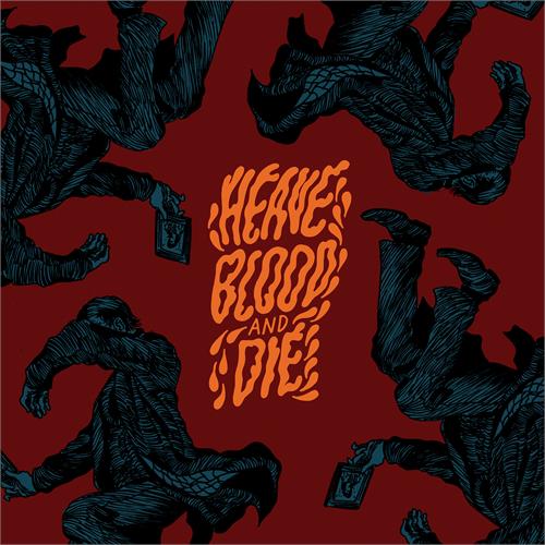 Heave Blood & Die Vol. II (LP)