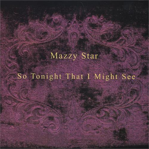 Mazzy Star So Tonight That I Might See (LP)