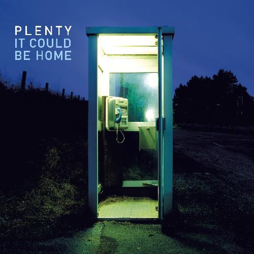 Plenty It Could Be Home (LP - LTD)