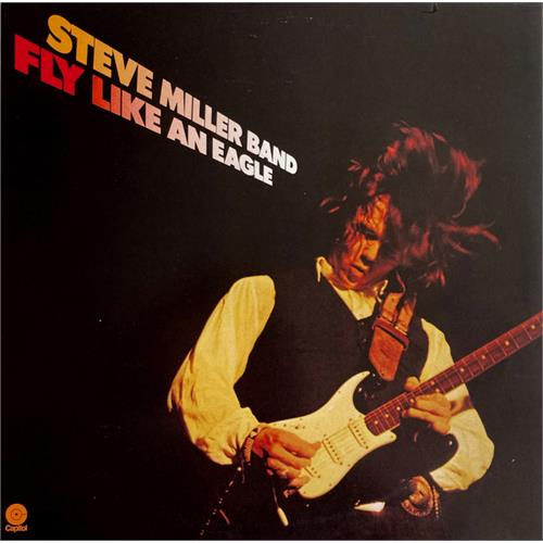 Steve Miller Band Fly Like an Eagle (LP)