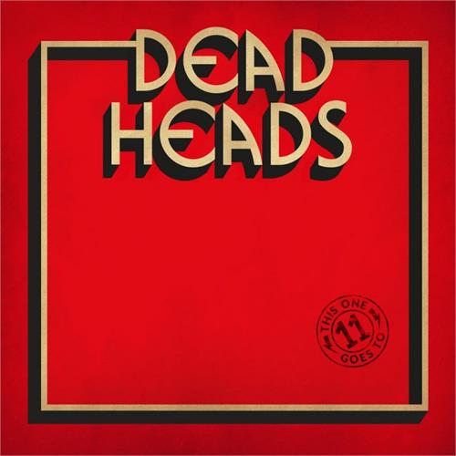 Dead Heads This One Goes To 11 (LP)
