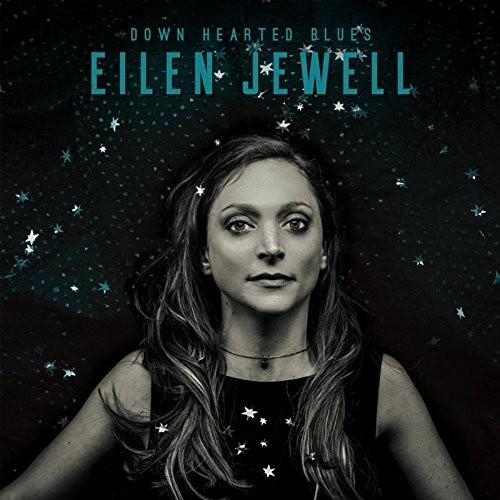 Eilen Jewell Down Hearted Blues (LP)
