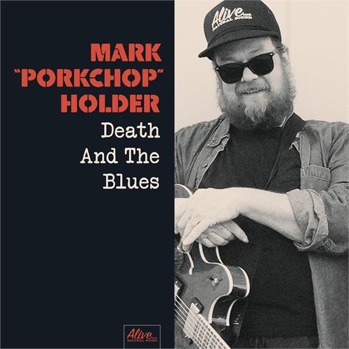 Mark Porkchop Holder Death And The Blues (LP)