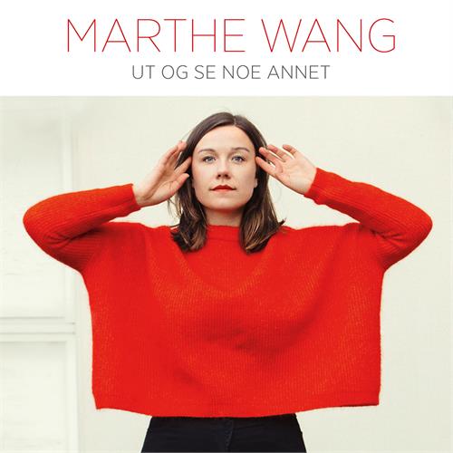 Marthe Wang Ut og se noe annet (LP)