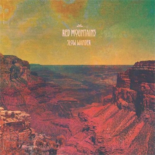 Red Mountains Slow Wander (LP)