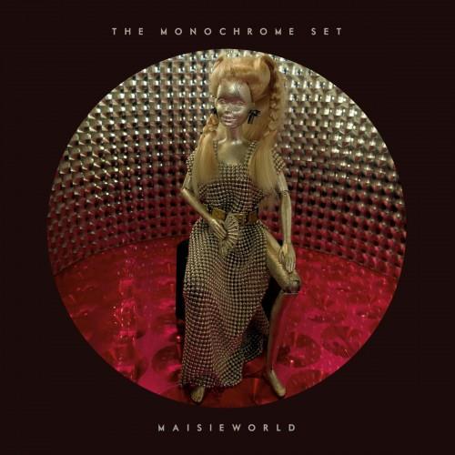 Monochrome Set Maisieworld (LP+CD)