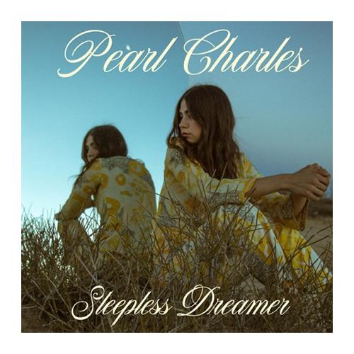 Pearl Charles Sleepless Dreamer (LP)