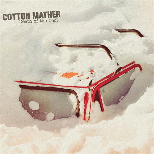Cotton Mather Death of the Cool (LP)
