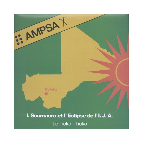 Idrissa Soumaoro & L'Eclipse de L'I.J.A. Le Tioko Tioko (LP)