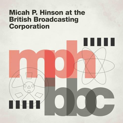 Micah P. Hinson At the British Broadcasting Corp. (LP)