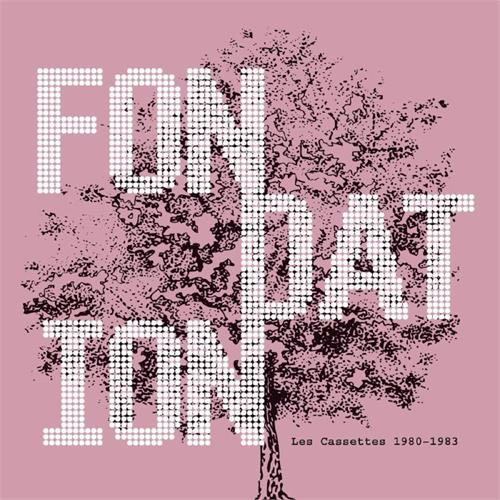 Fondation Les Cassettes 1980 -1983 (LP)
