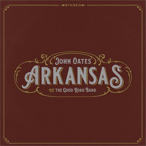John Oates & The Good Road Band Arkansas (LP)