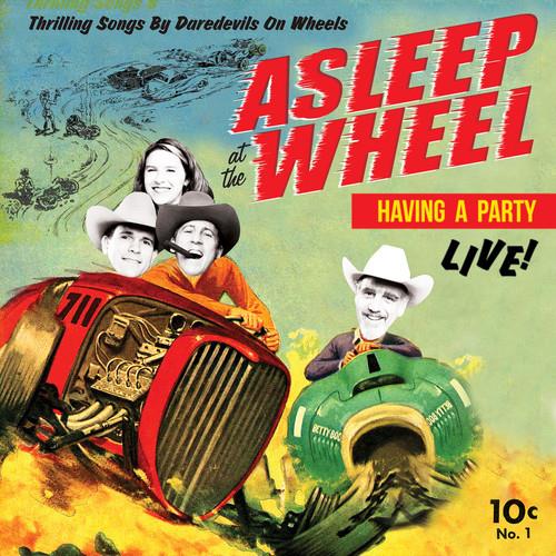 Asleep at the Wheel Havin' A Party Live (LP)