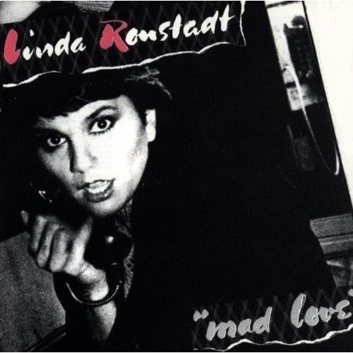Linda Ronstadt Mad Love (LP)