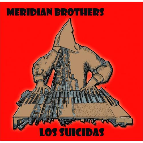 Meridian Brothers Los Suicidas (LP)