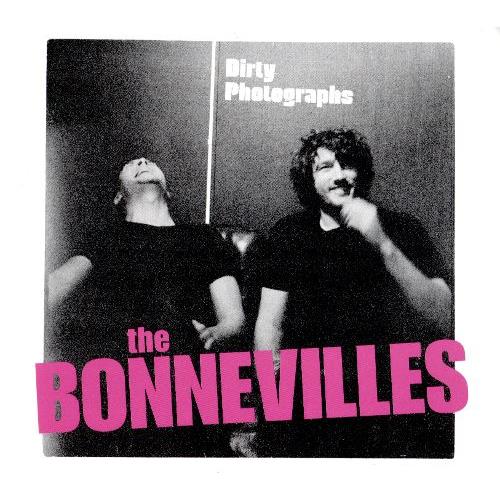The Bonnevilles Dirty Photographs (LP)