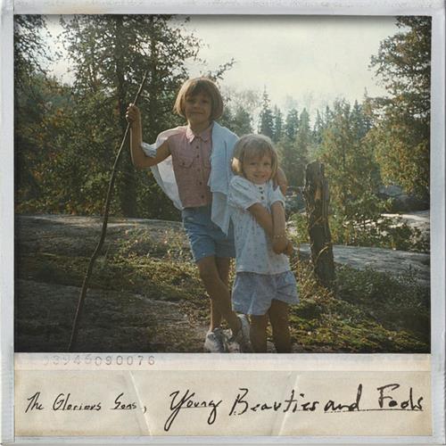 The Glorious Sons Young Beauties And Fools (LP)