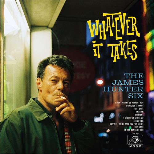The James Hunter Six Whatever It Takes (LP)