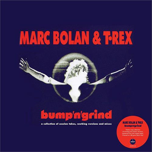Marc Bolan & T.Rex Bump ’N’ Grind (LP)