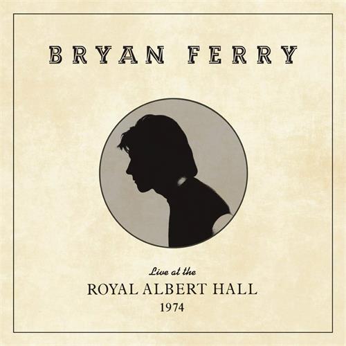 Bryan Ferry Live At The Royal Albert Hall 1974 (LP)