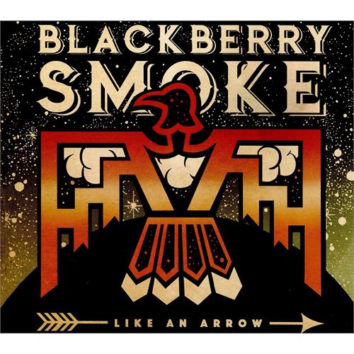 Blackberry Smoke Like An Arrow - LTD Swedish Ed. (2LP)