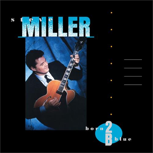 Steve Miller Born 2b Blue (LP)