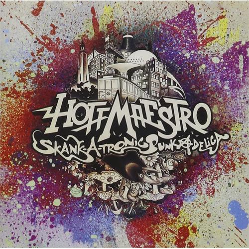 Hoffmaestro Skank-A-Tronic Punkadelica (CD)