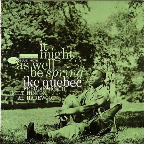 Ike Quebec It Might As Well Be Spring (2LP)