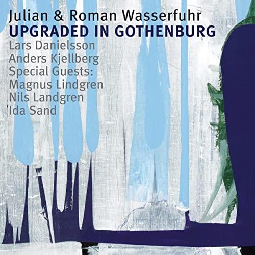Julian & Roman Wasserfuhr Upgraded In Gothenburg (CD)