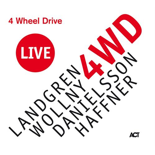Landgren/Wollny/Danielsson/Haffner 4 Wheel Drive Live (CD)